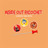 Inside Out Ricochet