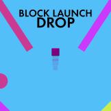 Block Launch Drop