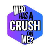 Who has a crush on me