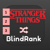 STRANGER THINGS BlindRank