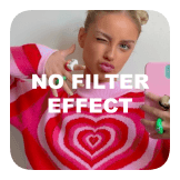 No Filter Effect