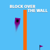 Block Over The Wall