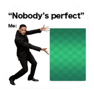 Nobody's Perfect